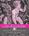 CUPID'S CHASE: A Valentine's Romance - Barbara Jean Hicks