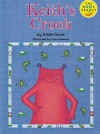 Keith's Croak - Adèle Geras, Wendy Body, Prue Greener