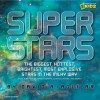 Super Stars: The Biggest, Hottest, Brightest, and Most Explosive Stars in the Milky Way - David A. Aguilar