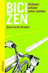 Bici Zen - Juan Carlos Kreimer