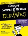 Google Search &amp; Rescue For Dummies (For Dummies (Computers)) - Brad Hill