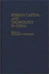 Foreign Capital and Technology in China - Oriental Institute