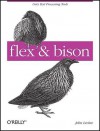 Flex & Bison: Text Processing Tools - John R. Levine