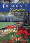 Presidents' Gardens - Linda Hoyt