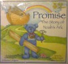 Promise: The Story of Noah's Ark - Kelly S. Heaps, Susan Dunn