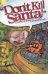 Don't Kill Santa!: Christmas Stories - Donald Davis