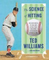 The Science of Hitting - Ted Williams, John Underwood