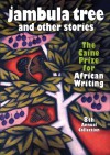 Jambula Tree and other stories: The Caine Prize for African Writing 8th Annual Collection - Monica Arac de Nyeko, The Caine Prize for African Writing, Various Authors