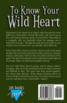 To Know Your Wild Heart - Sam Singer