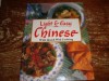 Light & Easy Chinese with Quick Wok Cooking - Karen A. Levin, Laurie Proffitt, Peter Walters