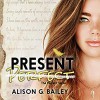 Present Perfect (Perfect #1) - Alison G. Bailey