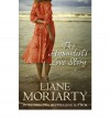 The Hypnotist's Love Story - Liane Moriarty