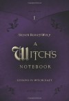 A Witch's Notebook: Lessons in Witchcraft - Silver RavenWolf