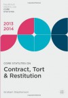 Core Statutes on Contract, Tort & Restitution 2013-14 (Palgrave Macmillan Core Statutes) - Graham Stephenson