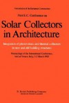 First E.C. Conference on Solar Collectors in Architecture. Integration of Photovoltaic and Thermal Collectors in New and Old Building Structures - Willeke Palz