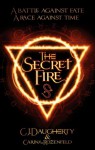 The Secret Fire - C.J. Daugherty, Carina Rozenfeld
