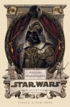 William Shakespeare's Star Wars: Verily, a New Hope - Ian Doescher
