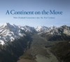 A Continent On The Move: New Zealand Geoscience Into The 21st Century - Ian Graham