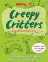 Doodle It: Creepy Critters - Joëlle Dreidemy