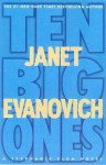 Ten Big Ones - Janet Evanovich