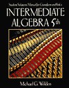 Student Solutions Manual For Gustafson And Frisk's Intermediate Algebra - Michael G. Welden