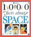 1000 Facts About Space - Pam Beasant