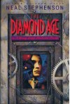 The Diamond Age, or, A Young Lady's Illustrated Primer by Stephenson, Neal(January 1, 1995) Hardcover - Neal Stephenson