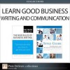 Learn Good Business Writing and Communication (Collection) - Natalie Canavor, Claire Meirowitz, Stephen R Covey