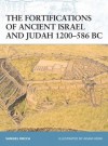 The Fortifications of Ancient Israel and Judah 1200-586 BC - Samuel Rocca, Adam Hook