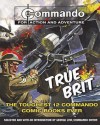 "Commando": True Brit: The Toughest 12 "Commando" Books Ever! - George Low