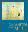 Martin Mull: Paintings, Drawings, and Words - Martin Mull