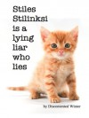 Stiles Stilinski is a lying liar who lies - DiscontentedWinter