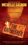The Gatekeeper - Michelle Gagnon