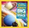 National Geographic Little Kids First Big Book of Space - Catherine D. Hughes, David A. Aguilar