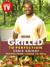 Grilled to Perfection 2 - Chris Knight