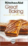 Kitchen Aid Great Baking and More - Publications International Ltd.