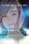 Return to Emerald City - Allyson Lindt, Sofia Grey