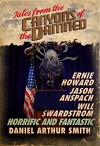 Tales from the Canyons of the Damned: No. 3 - Jason Anspach, Will Swardstrom, Daniel Arthur Smith, Ernie Howard Pyle