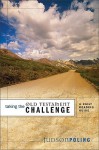 Taking the Old Testament Challenge - John Ortberg, Judson Poling