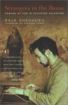 Strangers in the House: Coming of Age in Occupied Palestine - Raja Shehadeh, Anthony Lewis