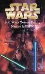Star Wars: Dirty Star Wars Memes, Funny Memes & NSFW (Star Wars Memes 2) - Jackson Lopez, Star Wars