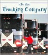 At the Trucking Company - Carol Greene