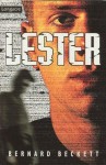 Lester - Bernard Beckett