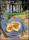 Taste of Hawaii: New Cooking from the Crossroads of the Pacific - Jean-Marie Josselin, Martin Jacobs