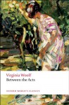 Between the Acts - Virginia Woolf, Frank Kermode