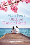 Glück auf Gansett Island (Die McCarthys 4) - Marie Force, Freya Gehrke