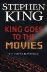 King Goes to the Movies: Vijf verfilmde verhalen - Hugo Kuipers, Pauline Moody, F.J. Bruning, Stephen King