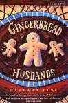 Gingerbread Husbands - Barbara Else