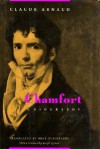 Chamfort: A Biography - Claude Arnaud, Deke Dusinberre