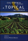 California History: A Topical Approach - Gordon Morris Bakken